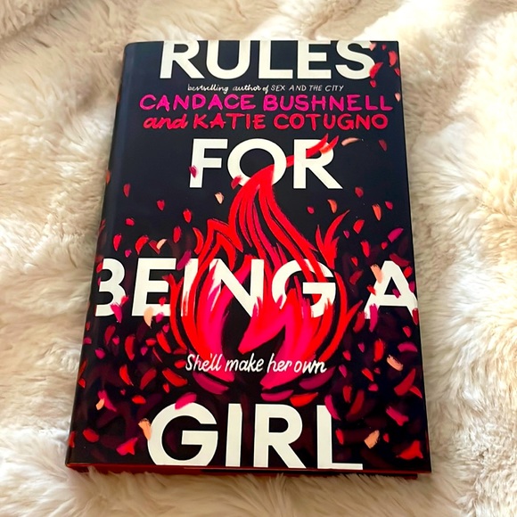 5/$25 Rules For Being A Girl by Candance Bushnell and Katie Cotugno - Picture 1 of 2